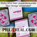 Wofür Wird Das Leopardenwunder Des Honigs Verwendet 33